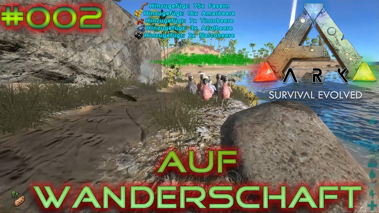 ARK Survival Evolved, auf Wanderschaft - Let's Play #002 German Deutsch 2017