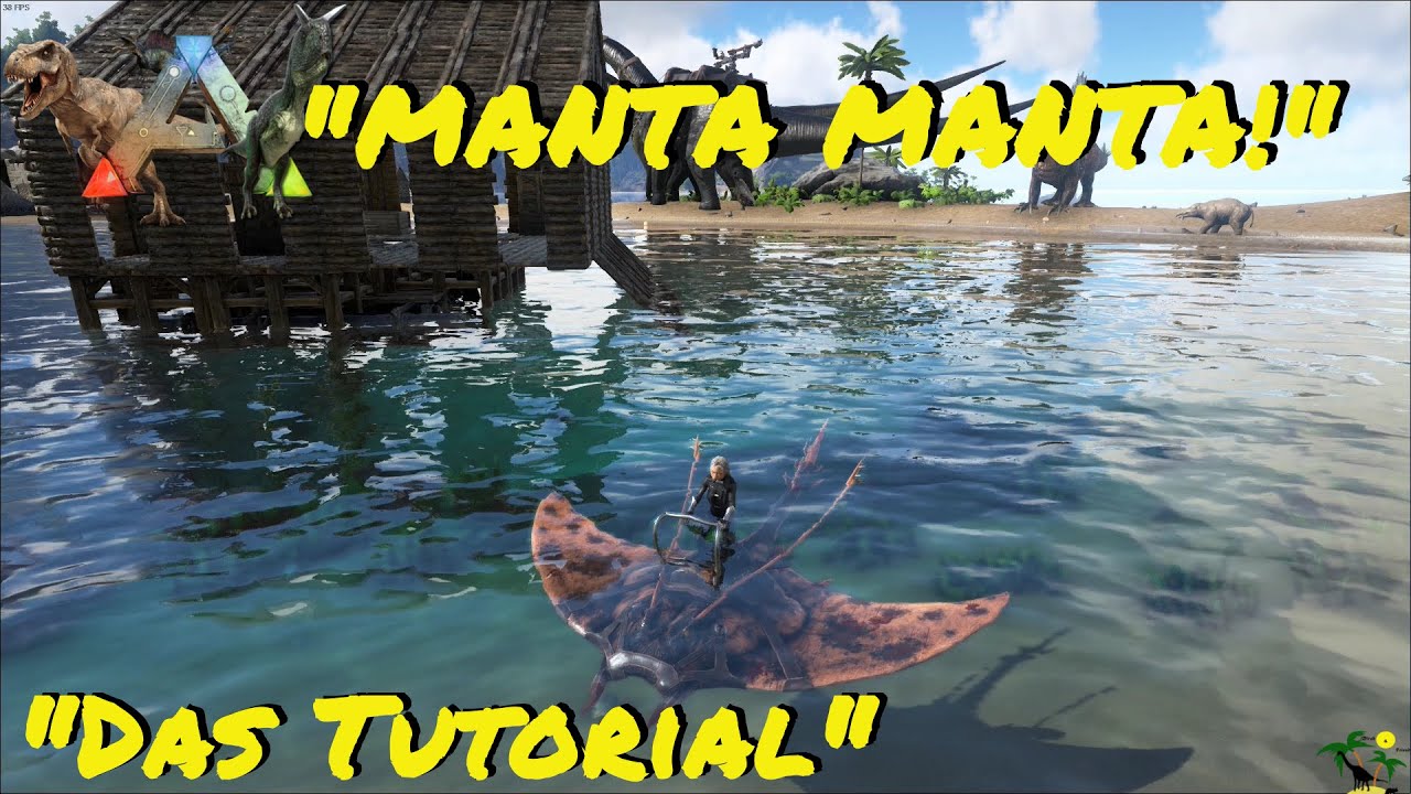 ARK:Survival Evolved Manta Manta! So funktionierts mit der Rochenzähmung! - ein Tutorial -