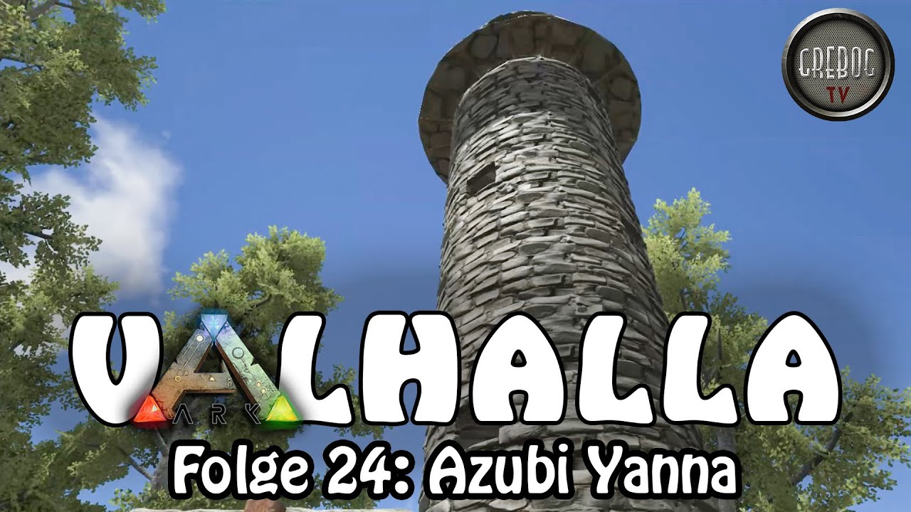 ARK SURVIVAL EVOLVED - VALHALLA - Folge 24: Azubi Yanna